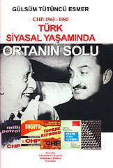 CHP: 1965-1980 Türk Siyasal Yaşamında Ortanın Solu